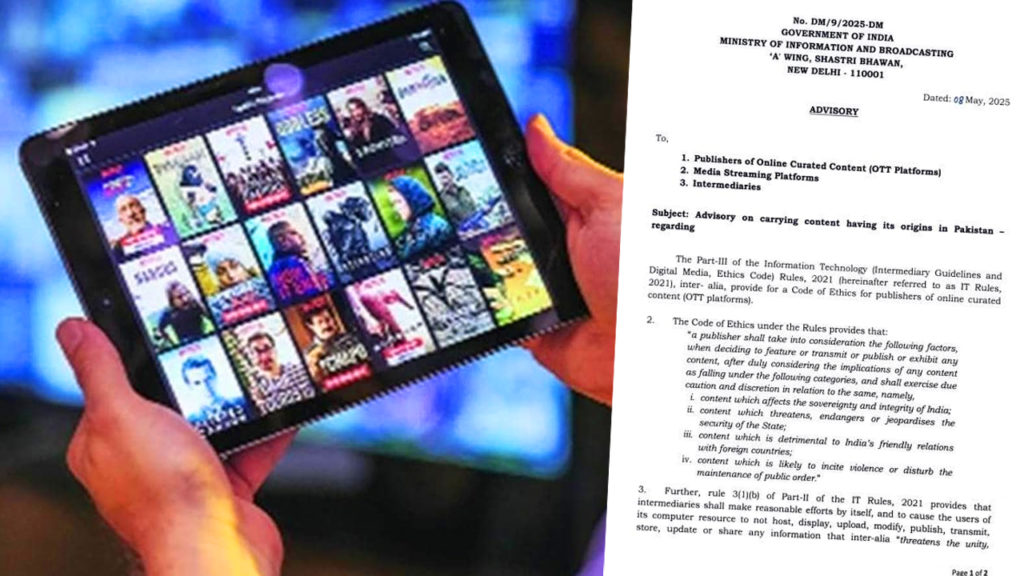 আরও চাপ বাড়াল ভারত! পাকিস্তানের যাবতীয় সিনেমা, গান, ওয়েব সিরিজ ভারতীয় OTT প্ল্যাটফর্ম থেকে সরিয়ে দিতে বলল কেন্দ্র