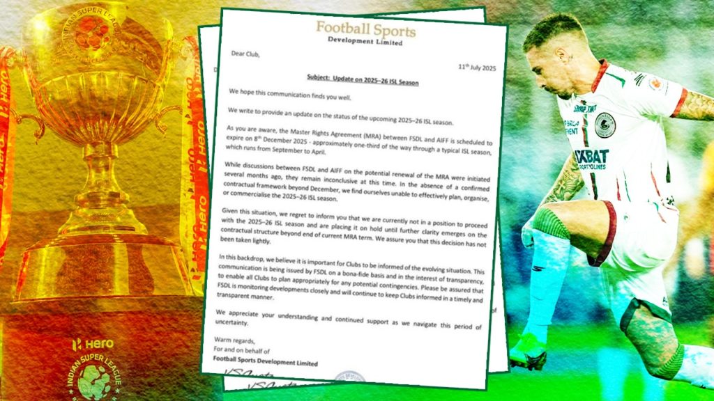 ভারতীয় ফুটবলে আঁধার সময়! ২০২৫-২৬ মরশুমে স্থগিত ISL! আয়োজক সংস্থার চিঠি ক্লাবগুলিকে