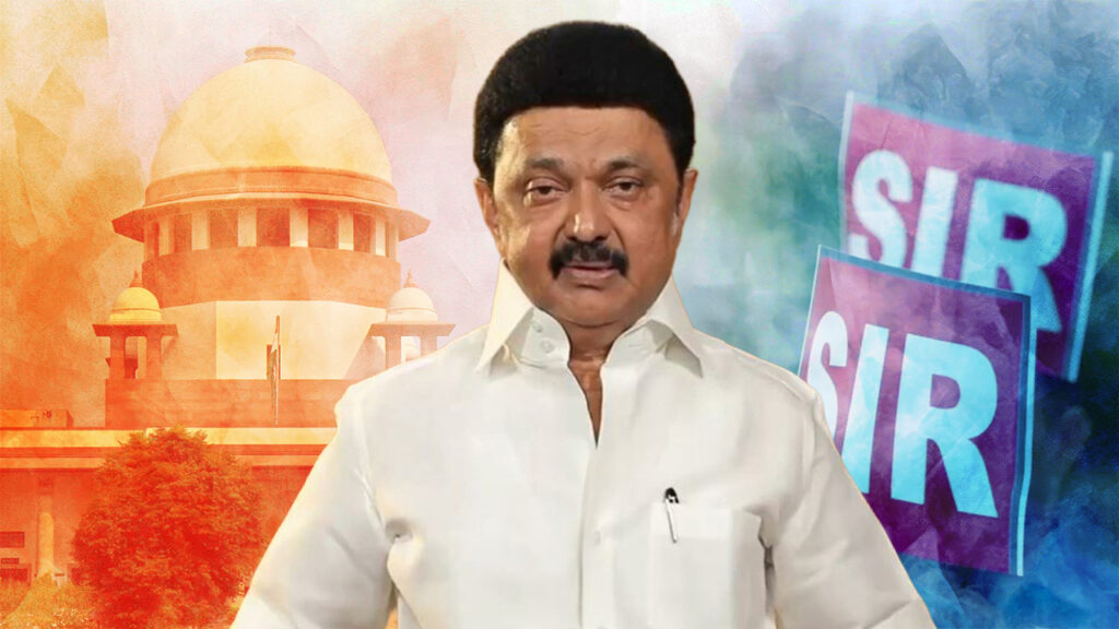 SIR নিয়ে সরব তামিলনাড়ু: সুপ্রিম কোর্টে যাচ্ছে স্ট্যালিনের নেতৃত্বে ৪৪টি দল