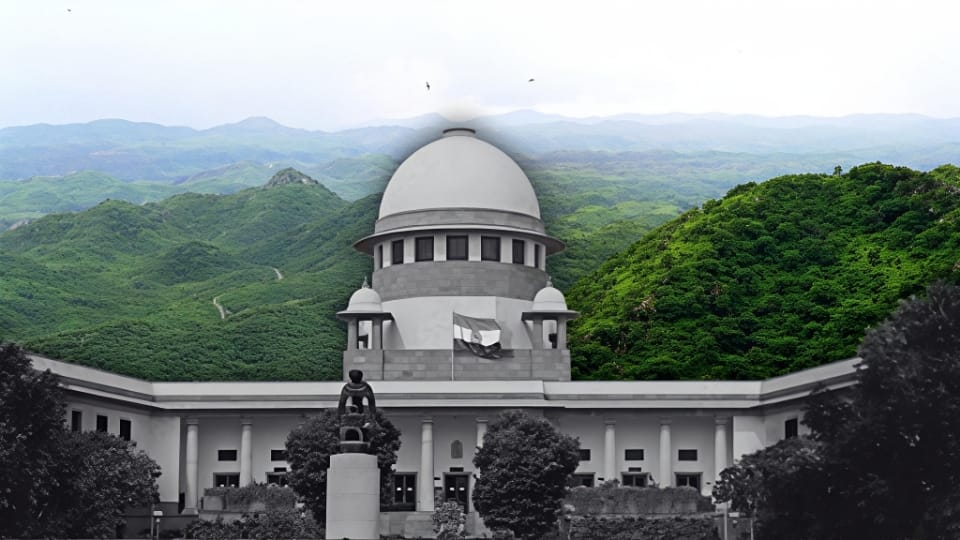 সুপ্রিম কোর্টের রায়ে স্থগিতাদেশ প্রধান বিচারপতির বেঞ্চের, আপাতত খননকার্য নয় আরাবল্লীতে