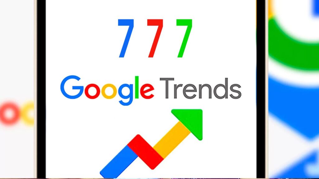 গুগল ট্রেন্ডিংয়ের শীর্ষে হঠাৎ ‘৭৭৭’! এই তিন অঙ্কের সংখ্যার আসল রহস্য কী?